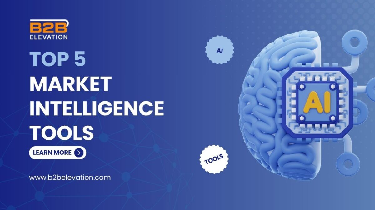 Top 5 Market Intelligence Tools