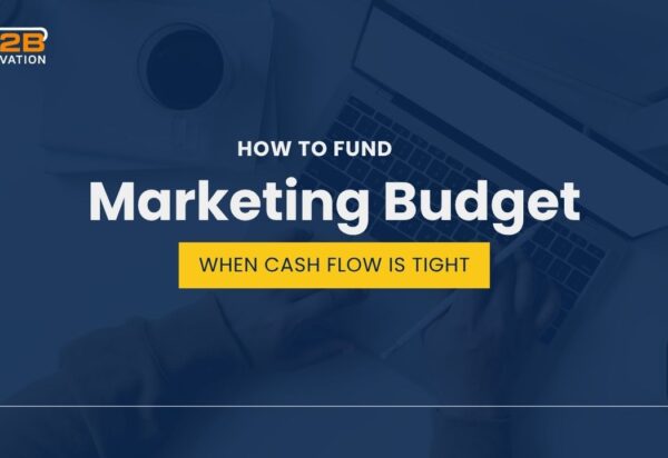 How to Fund a Marketing Budget